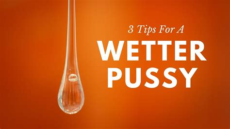 How To Have A WAP 3 Tips For A Wetter Pussy YouTube