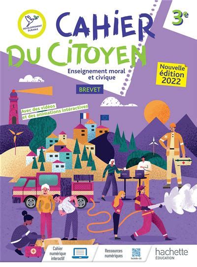 Cahier Du Citoyen Enseignement Moral Et Civique 3e Edition 2022