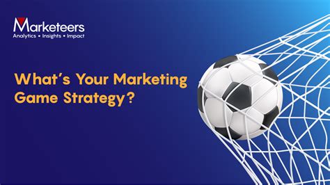 What's Your Marketing Game Strategy? - Marketeers