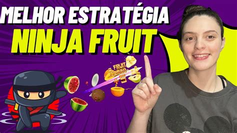 Onde Jogar Ninja Fruit Estratégia Ninja Fruit Jogo Ninja Fruit