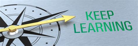 Compass Needle Pointing To The Words Keep Learning Stock Illustration