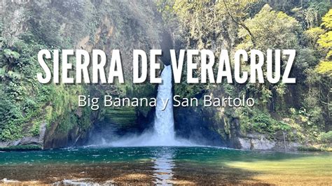 Sierra Norte De Veracruz Atzalan Aguas Termales San Bartolo Y