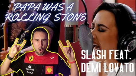 Reacción y análisis de PAPA WAS A ROLLING STONE de Slash feat Demi