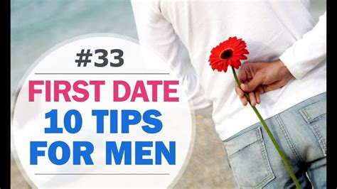 10 First Date Tips For Men 10 First Date Advice For Men