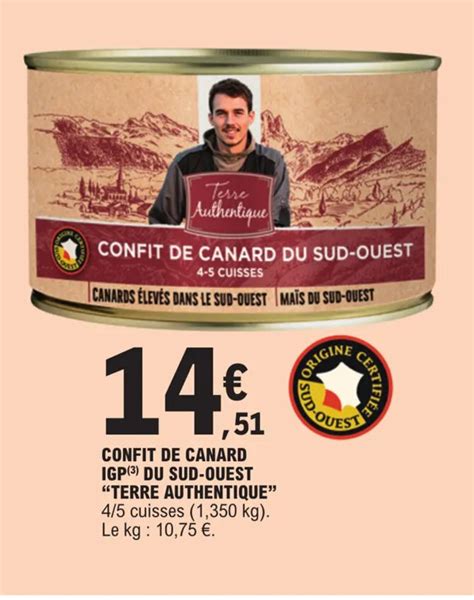 Promo CONFIT DE CANARD IGP 3 DU SUD OUEST TERRE AUTHENTIQUE 4 5