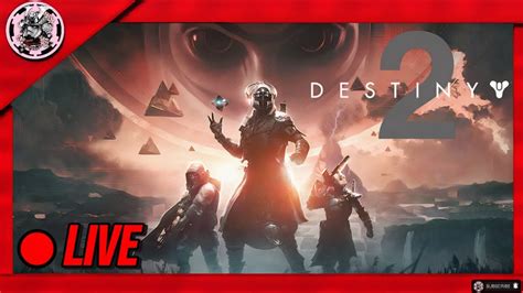 🔴live Destiny 2 Helping New Players Youtube