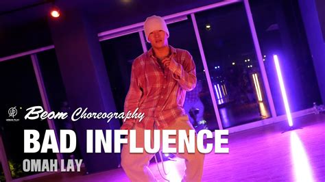 BAD INFLUENCE OMAH LAY BEOM Choreography Urban Play Dance Academy