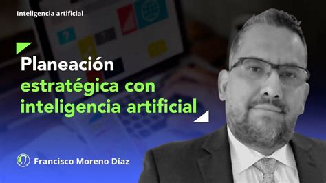 Descubre C Mo La Inteligencia Artificial Revoluciona La Planificaci N