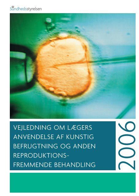 Vejledning Om L Gers Anvendelse Af Kunstig Befrugtning Og Anden