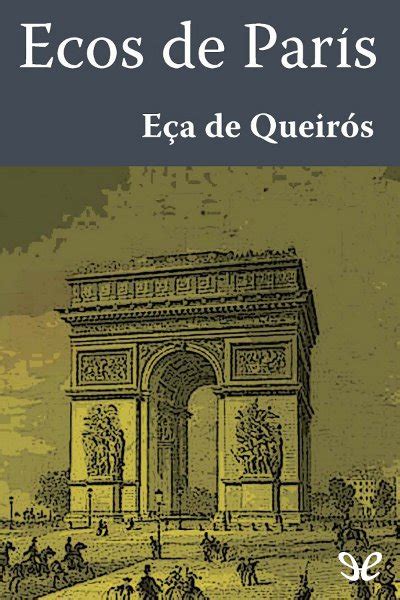 Ecos de París de José Maria Eça de Queirós en PDF MOBI y EPUB gratis