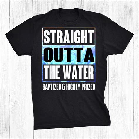 Baptism Shirt Adults Kids Funny Outta Water Shirt Teeuni