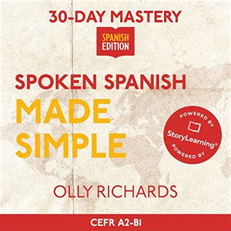 30 Day Mastery Spoken Spanish Made Simple Audiobook Free With Trial