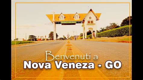 Hist Ria Da Cidade De Nova Veneza Goi S Go Youtube