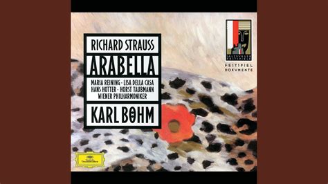 R Strauss Arabella Op 79 TrV 263 Act 3 Das War Sehr Gut