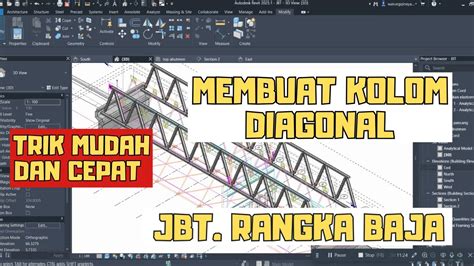 Membuat Kolom Diagonal Di Jembatan Rangka Baja Autodesk Revit Youtube