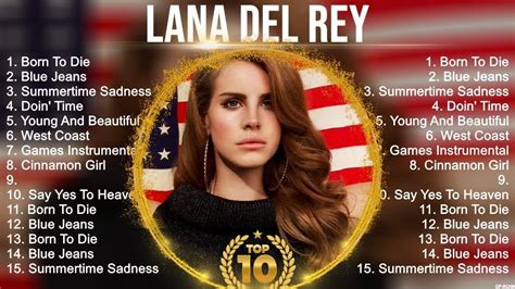 Lana Del Rey Greatest Hits Best Songs Music Hits Collection Top 10