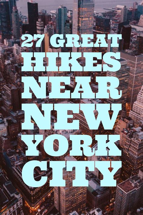 27 Awesome Hiking Trails Near New York City