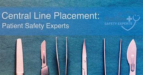 The Central Line Bundle - Patient Safety Experts