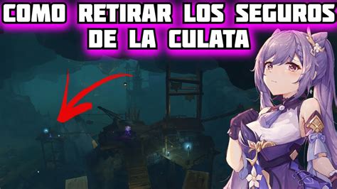 Retira El Seguro De La Culata Del Ca On Genshin Impact Sima Youtube