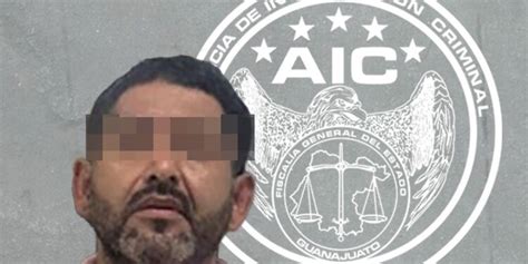 La Fiscalía De Guanajuato Capturó A “el Boti” Como Presunto Responsable De Homicidio Noreste