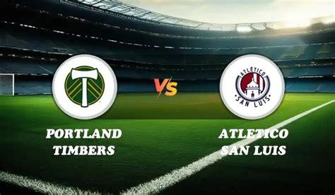 Portland Timbers X Atlético San Luis - Portland Timbers 4-0 Atletico San Luis Highlight | North Central ...