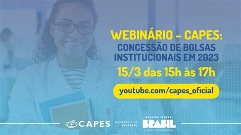 CAPES explica concessão de bolsas institucionais para 2023 YouTube