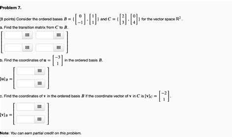 Solved Problem 7 8 Points Consider The Ordered Bases B Chegg