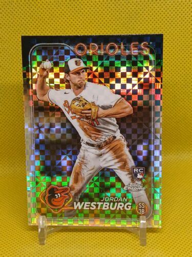 Topps Chrome Jordan Westburg Rc X Fractor Rookie Refractor