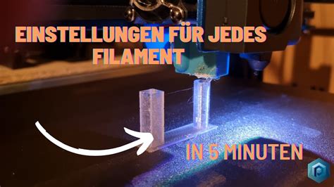 Temperatur und Retraction für jedes Filament einstellen 3D Druck