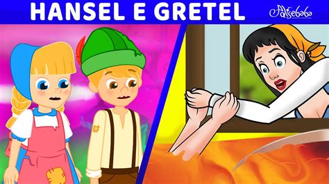 Hansel E Gretel La Pappa Dolce Storie Per Bambini Cartoni Animati I