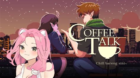 COFFEE TALKChill And Enjoy Your Malam Jumat W Me YouTube