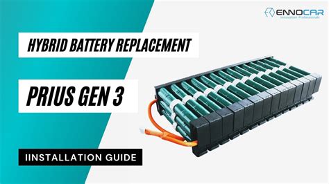 Ennocar Hybrid Battery Prius Gen 3 Hybrid Battery Replacement Installation Youtube