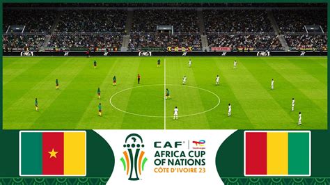 Cameroon Vs Guinea Africa Cup Of Nations Th January Full