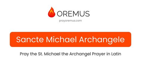 Sancte Michael Archangele The St Michael The Archangel Prayer In