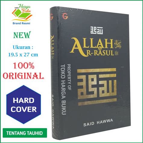 Jual Allah Dan Ar Rasul Penulis Said Hawwa Gip Di Lapak Toko Harga