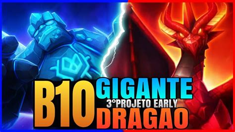 Gigante e Dragão B10 em 7 Dias 3º Projeto Early Ep 4 YouTube