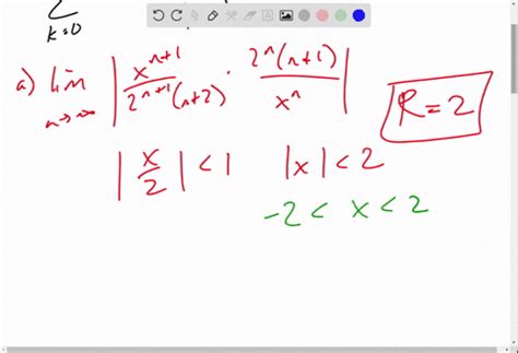 SOLVED A Use The Ratio Test To Find The Radius Of Convergence And The