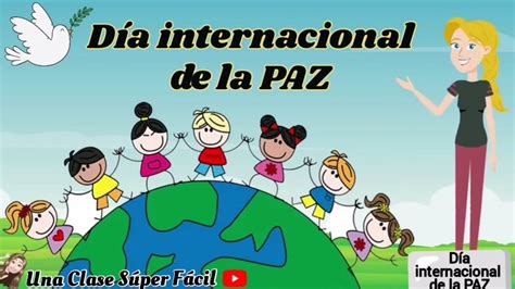 Día Internacional De La Paz 🕊️ 21 De Septiembre 🕊️ Youtube