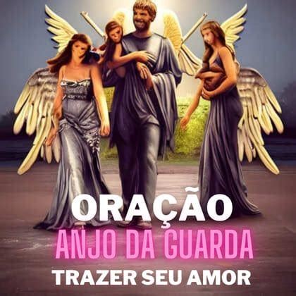 Oração para anjo da guarda trazer pessoa amada