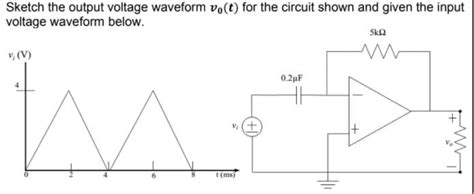 Answered Sketch The Output Voltage Waveform Bartleby