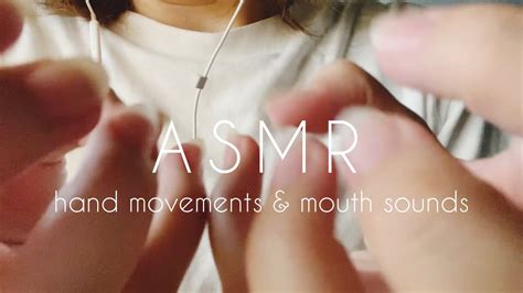 【asmr】ハンドムーブメント🍃マウスサウンド🍃リラックス🍃hand Movements And Mouth Sounds🍃relax🍃