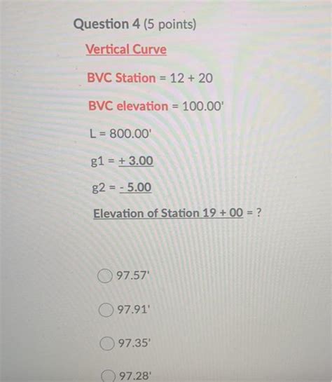 Solved Question 4 5 Points Vertical Curve BVC Station 12 Chegg