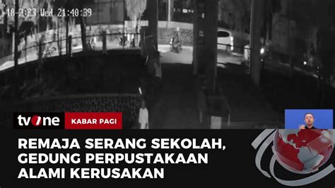 Terekam CCTV Gerombolan Remaja Serang Sekolah Di Kendari Kabar Pagi