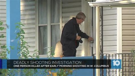 One Person Dead Victim Identified After West Columbus Shooting Update