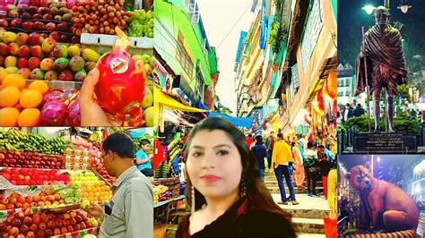 Gangtok Sikkim Mall To Cheapest Lal Market Lalbazar