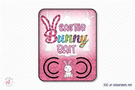 Easter Printable Bunny Bait Card Png Graphic By Craftlabsvg · Creative Fabrica