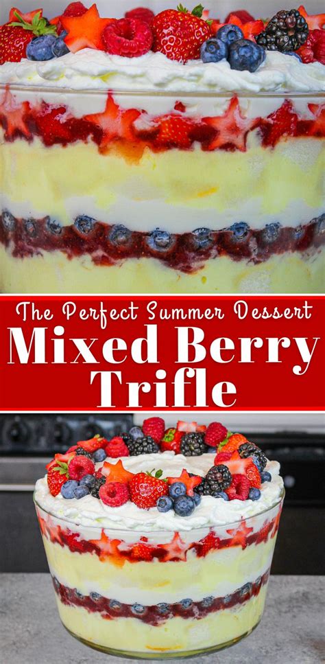 Mixed Berry Trifle Recipe The Perfect Summer Dessert Recipe Trifle Recipe Desserts