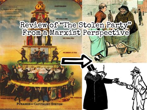 Analyzing Classism In The Stolen Party Through A Marxist Lens Teen Ink