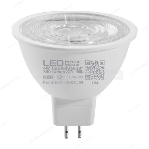 หลอด Mr16 Led 4 วัตต์ Cool White Eve Lighting รุ่น Master 220v Gu53