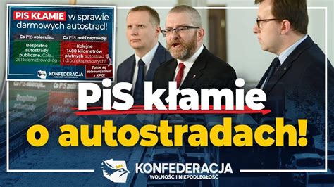 PiS kłamie w sprawie darmowych autostrad Konfederacja